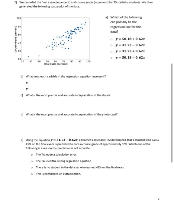Solved 2) We recorded the final exam in percent) and course | Chegg.com