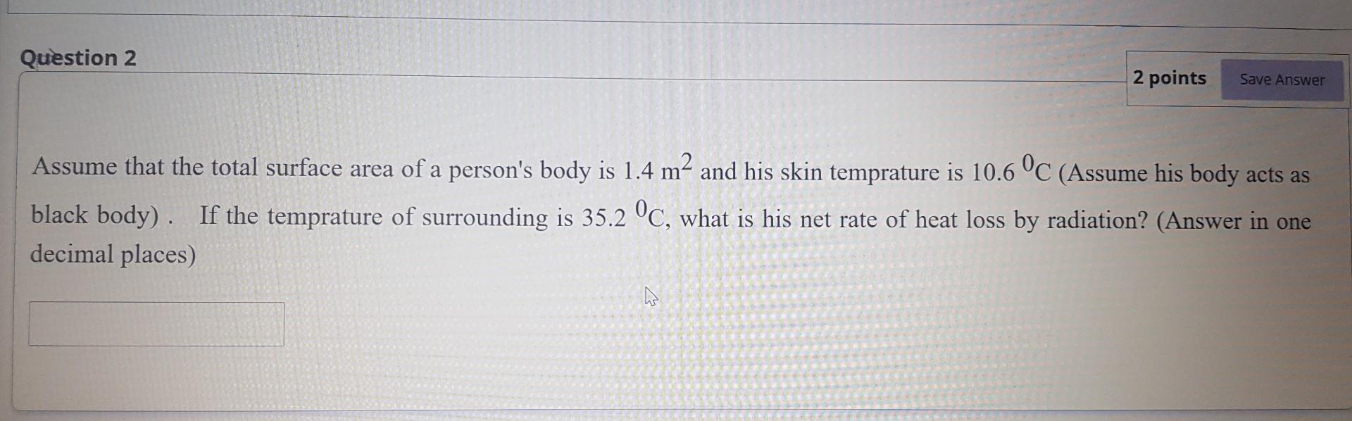 Solved Question 2 2 points Save Answer Assume that the total | Chegg.com