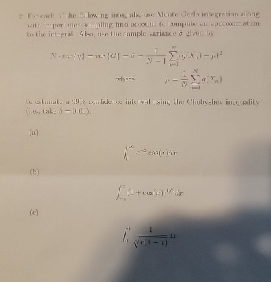 Solved For each of the following integrals, use Monte Carlo | Chegg.com