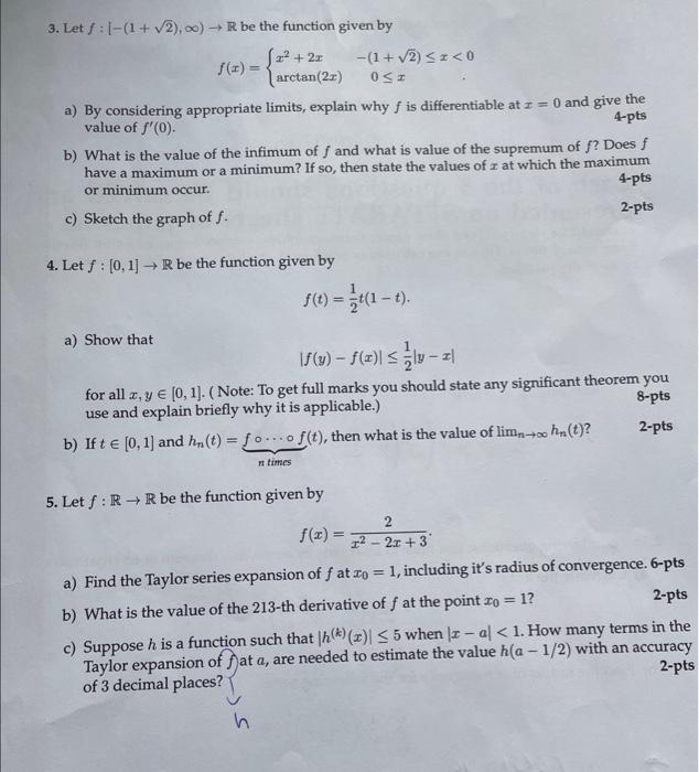 Solved 3. Let f:[−(1+2),∞)→R be the function given by | Chegg.com