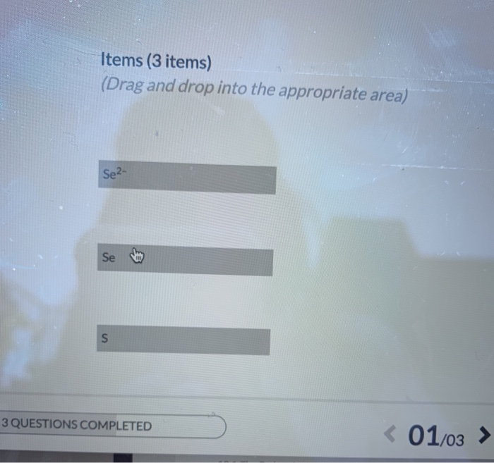 solved-items-3-items-drag-and-drop-into-the-appropriate-chegg