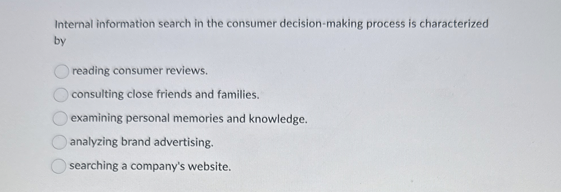 Solved Internal information search in the consumer
