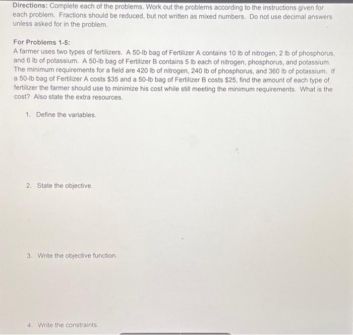 Solved Directions: Complete each of the problems. Work out | Chegg.com