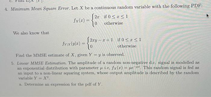 Solved 4. Minimum Mean Square Error. Let X be a continuous | Chegg.com