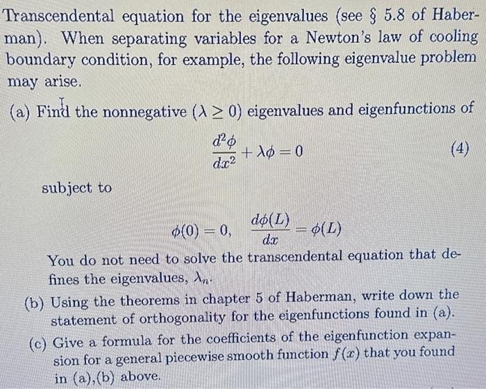 Solved Transcendental equation for the eigenvalues (see §5.8 | Chegg.com