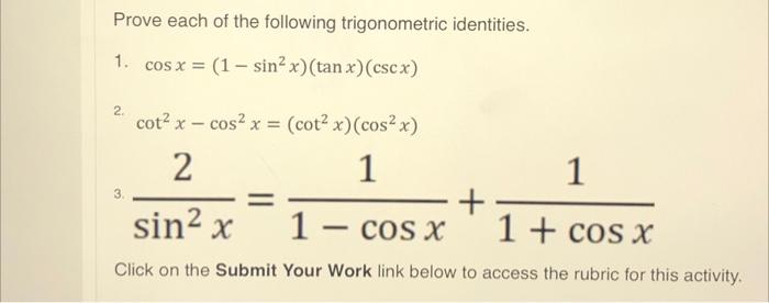 Solved Prove each of the following trigonometric identities. | Chegg.com