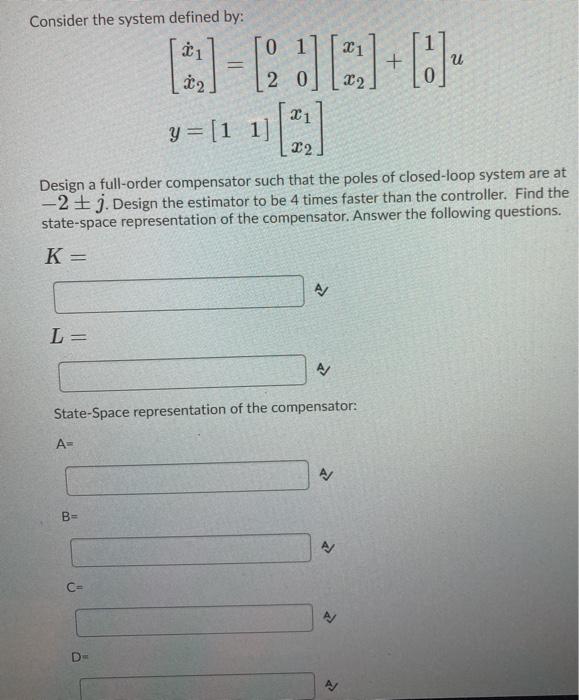 Solved Consider the system defined by: To 1 2 0 [03:1-02 | Chegg.com