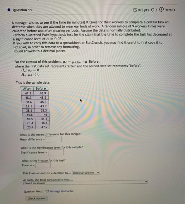 Solved Question 11 B0/5 pts 5 2 Details A manager wishes to | Chegg.com