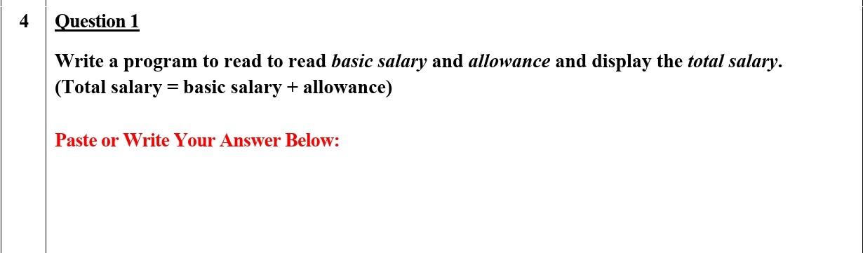 Solved Question 1 Write a program to read to read basic | Chegg.com