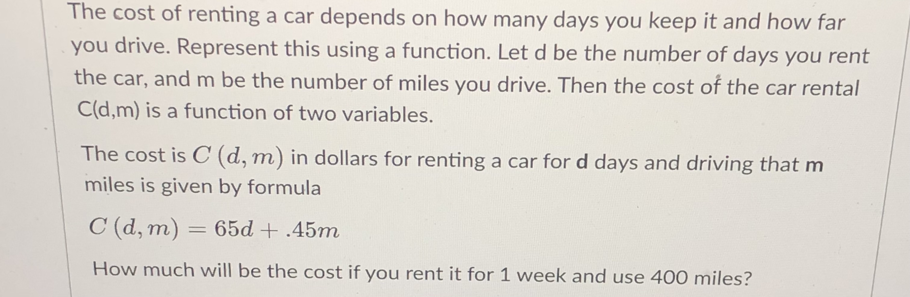 Solved The cost of renting a car depends on how many days | Chegg.com