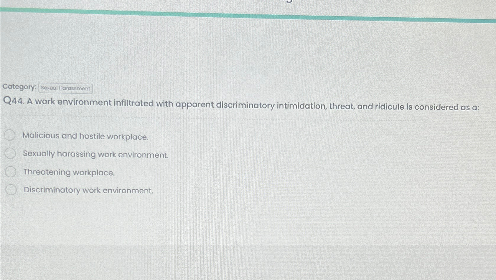 Solved Category Sexual HarassmentQ44. ﻿A work environment