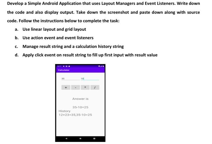 Solved Develop a Simple Android Application that uses Layout | Chegg.com