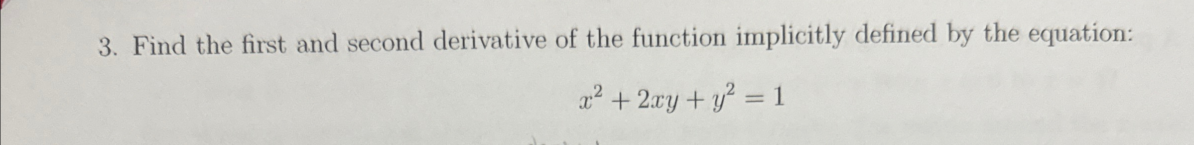 Solved Find the first and second derivative of the function | Chegg.com
