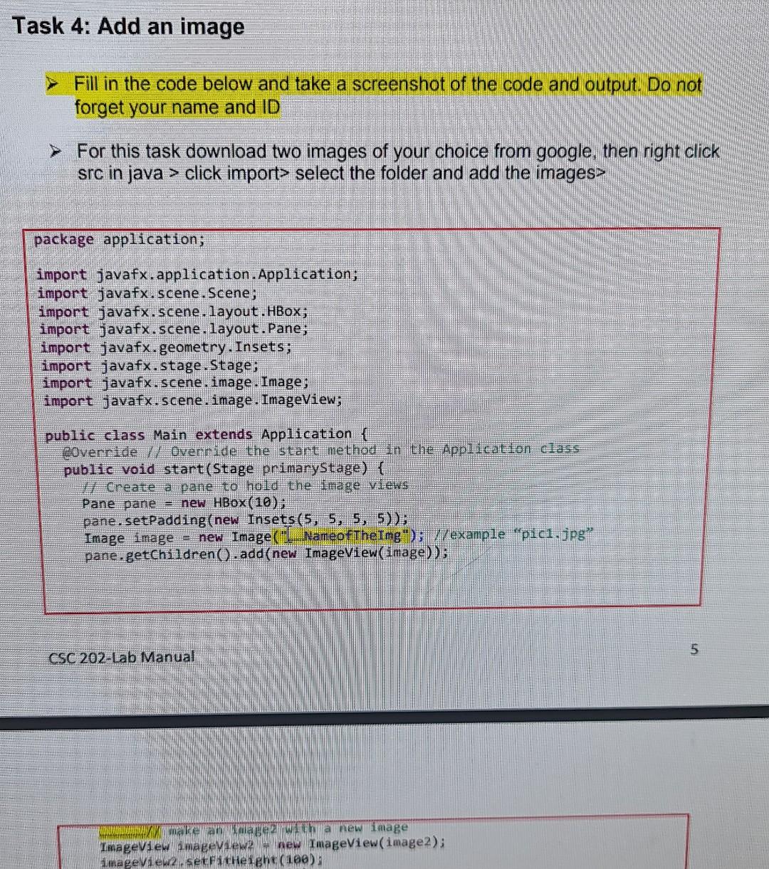 Solved Task 4: Add An Image Fill In The Code Below And Take | Chegg.com