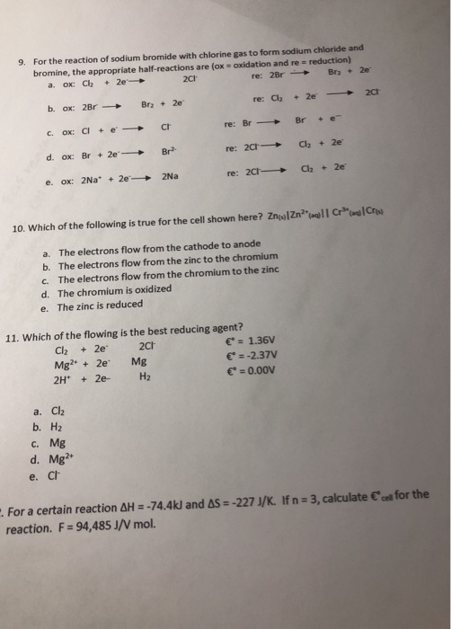 Solved 9. For the reaction of sodium bromide with chlorine