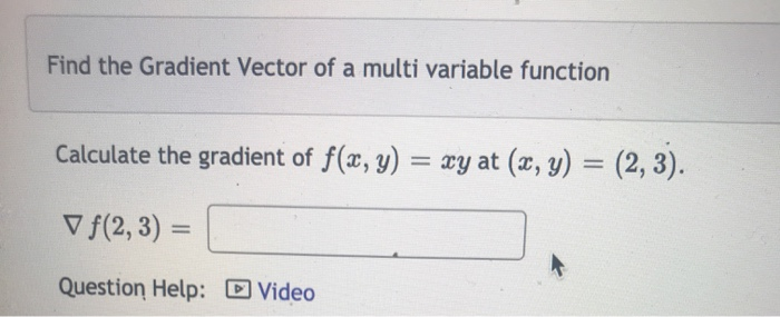 Solved Find the Gradient Vector of a multi variable function | Chegg.com