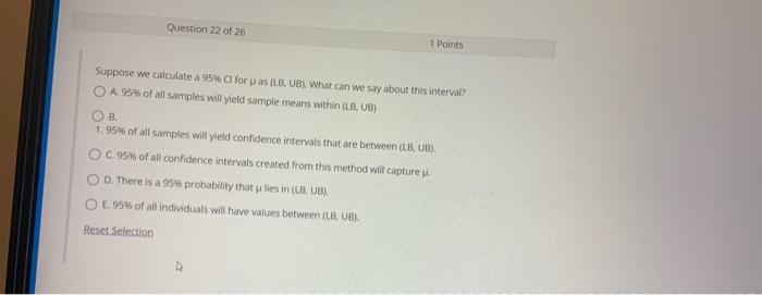 Solved Suppose we calculate a 95% CI for μ as (LB. U日), What | Chegg.com