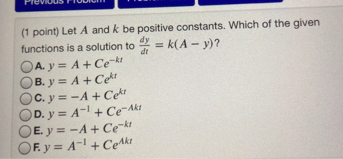 Solved (1 Point) Let A And K Be Positive Constants. Which Of | Chegg.com