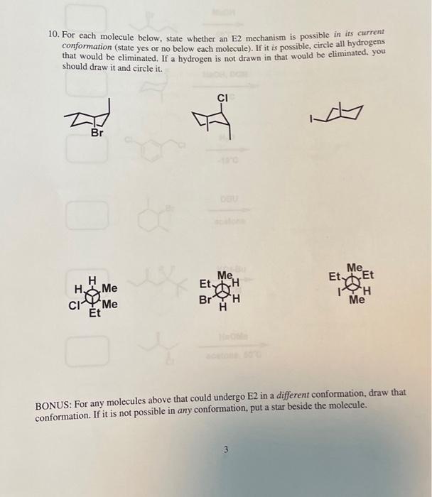 Solved 10. For each molecule below, state whether an E2 | Chegg.com