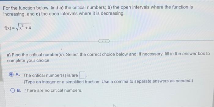 Solved For the function below, find a) the critical numbers; | Chegg.com
