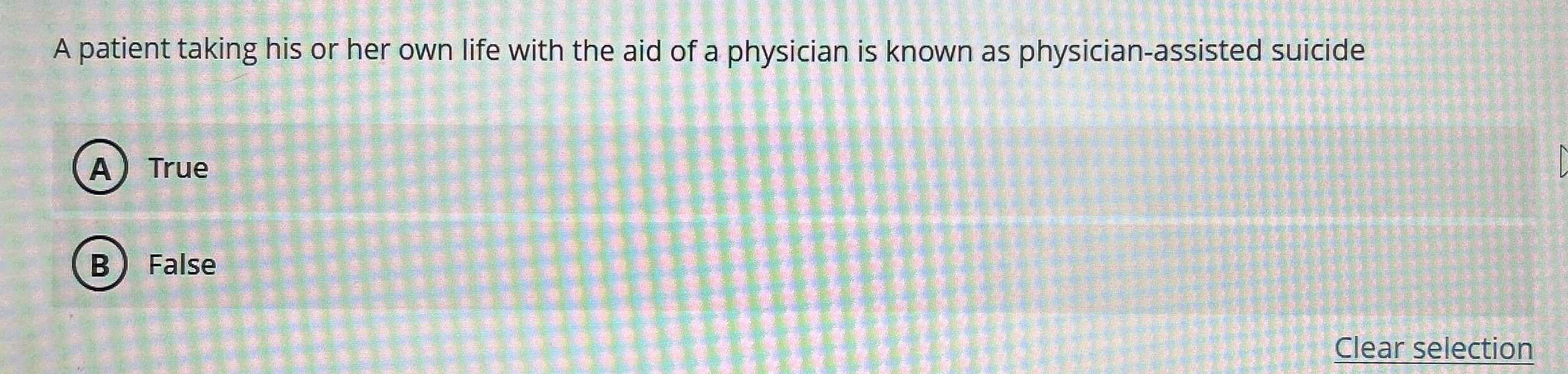 Solved A patient taking his or her own life with the aid of | Chegg.com