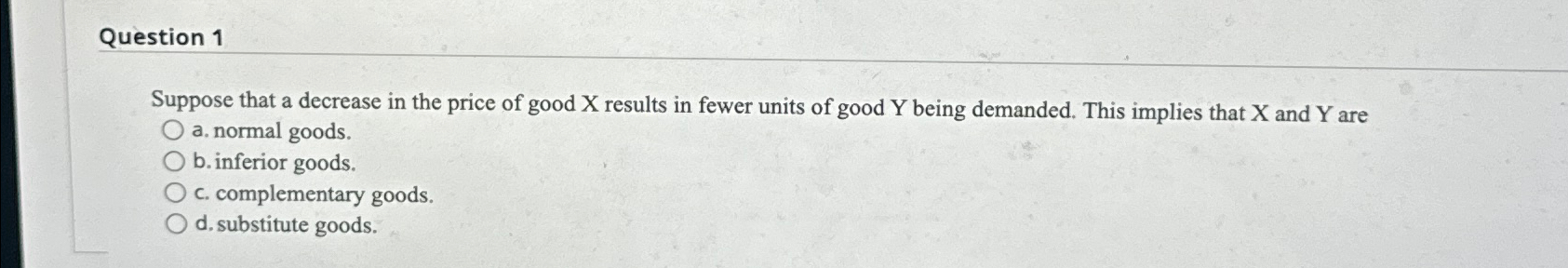 Solved Question 1Suppose that a decrease in the price of | Chegg.com