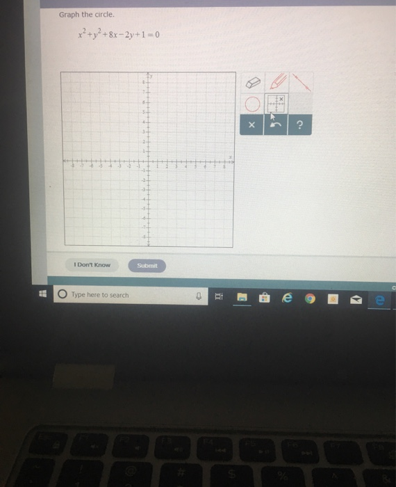 Solved Graph the circle. x2 + y2 +8x-2y +1 = 0 O x2 I Don't | Chegg.com