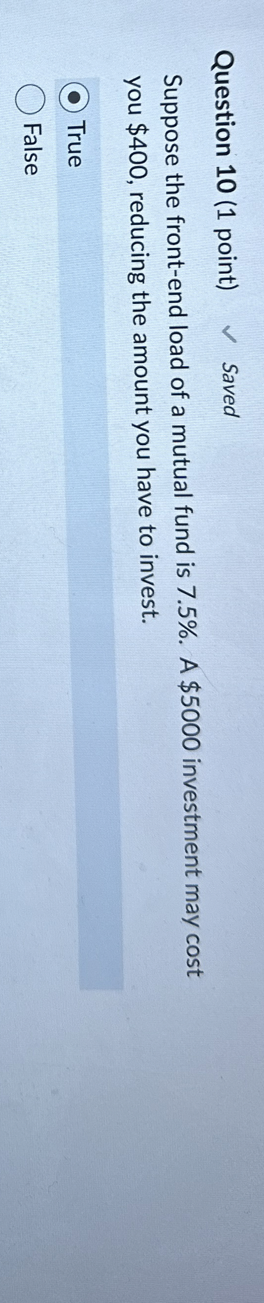Solved Question 10 (1 ﻿point)Suppose the front-end load of a | Chegg.com