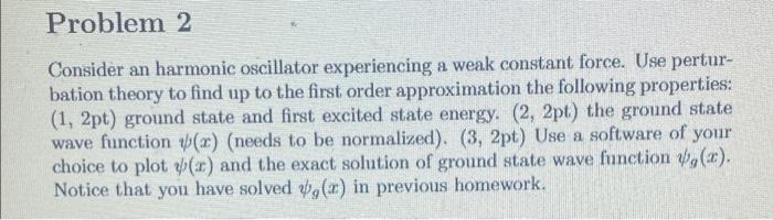 Solved Problem 2 Consider an harmonic oscillator | Chegg.com
