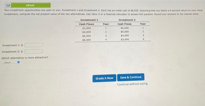 Solved eBook Two investment opportunities are open to you: | Chegg.com