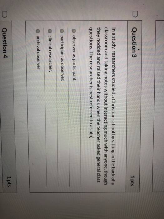 Solved Question 3 1 pts In a study, researchers studied a | Chegg.com