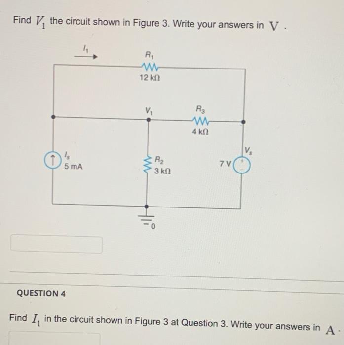 Solved Find V, the circuit shown in Figure 3. Write your | Chegg.com