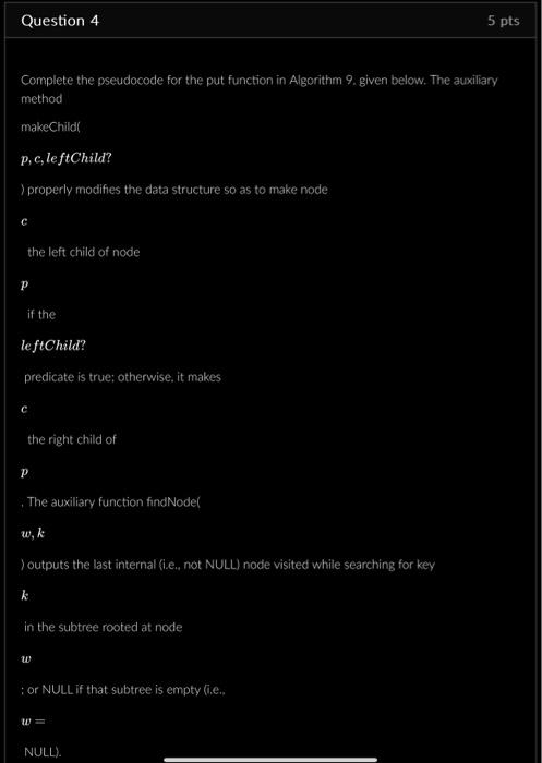 Solved Question 4 Complete the pseudocode for the put | Chegg.com