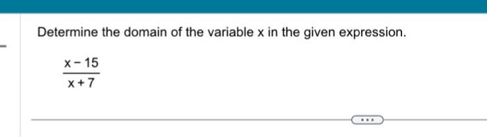 Solved Determine the domain of the variable x in the given | Chegg.com