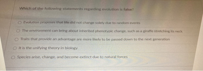 Which Of The Following Statements Is True Regarding Evolution Solved Which of the following statements regarding evolution | Chegg.com