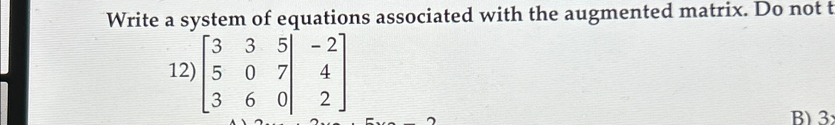 Solved Write a system of equations associated with the | Chegg.com