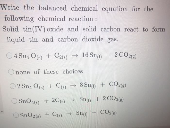 Solved Write the balanced chemical equation for the