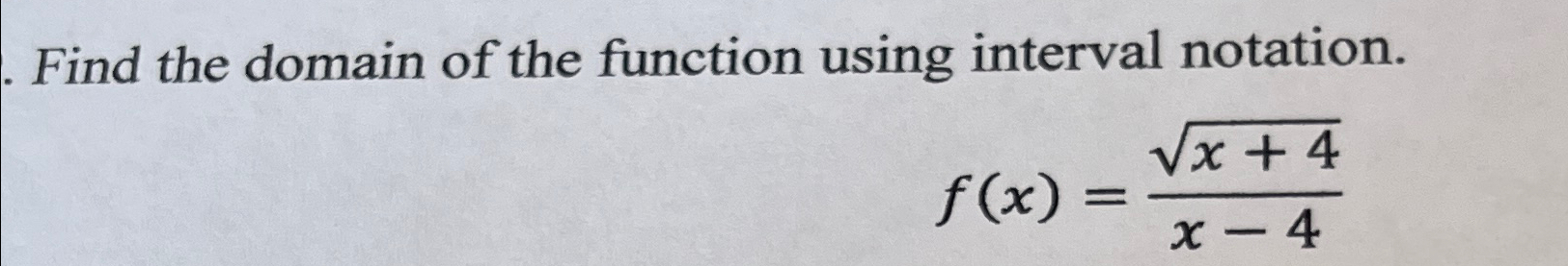 Solved Find the domain of the function using interval | Chegg.com
