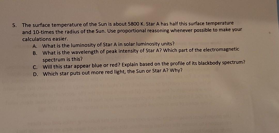 Solved 5. The surface temperature of the Sun is about 5800 | Chegg.com