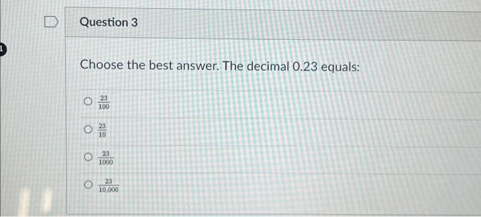 Solved Choose the best answer. The decimal 0.23 equals: | Chegg.com
