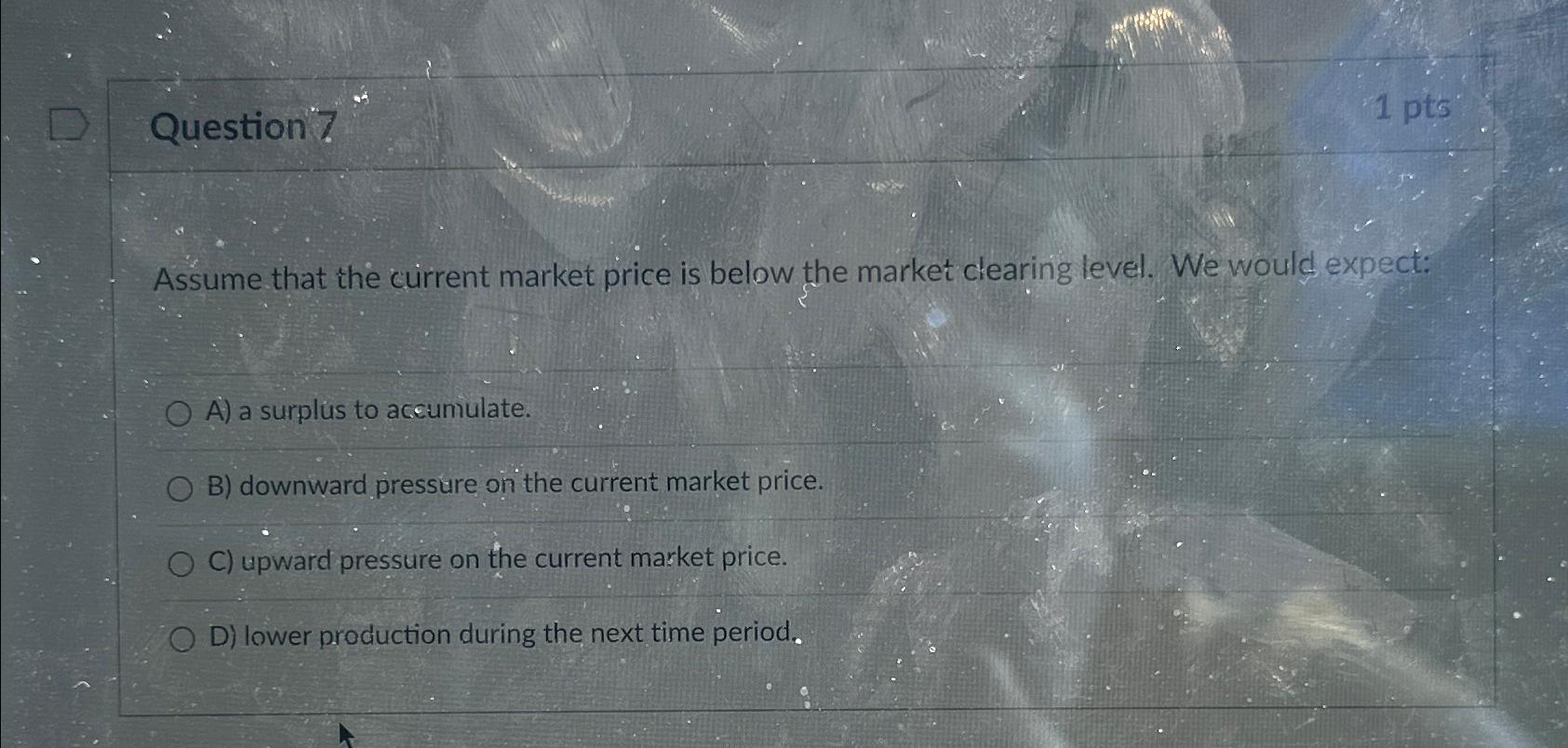 Solved Question 71 ﻿ptsAssume That The Current Market Price | Chegg.com