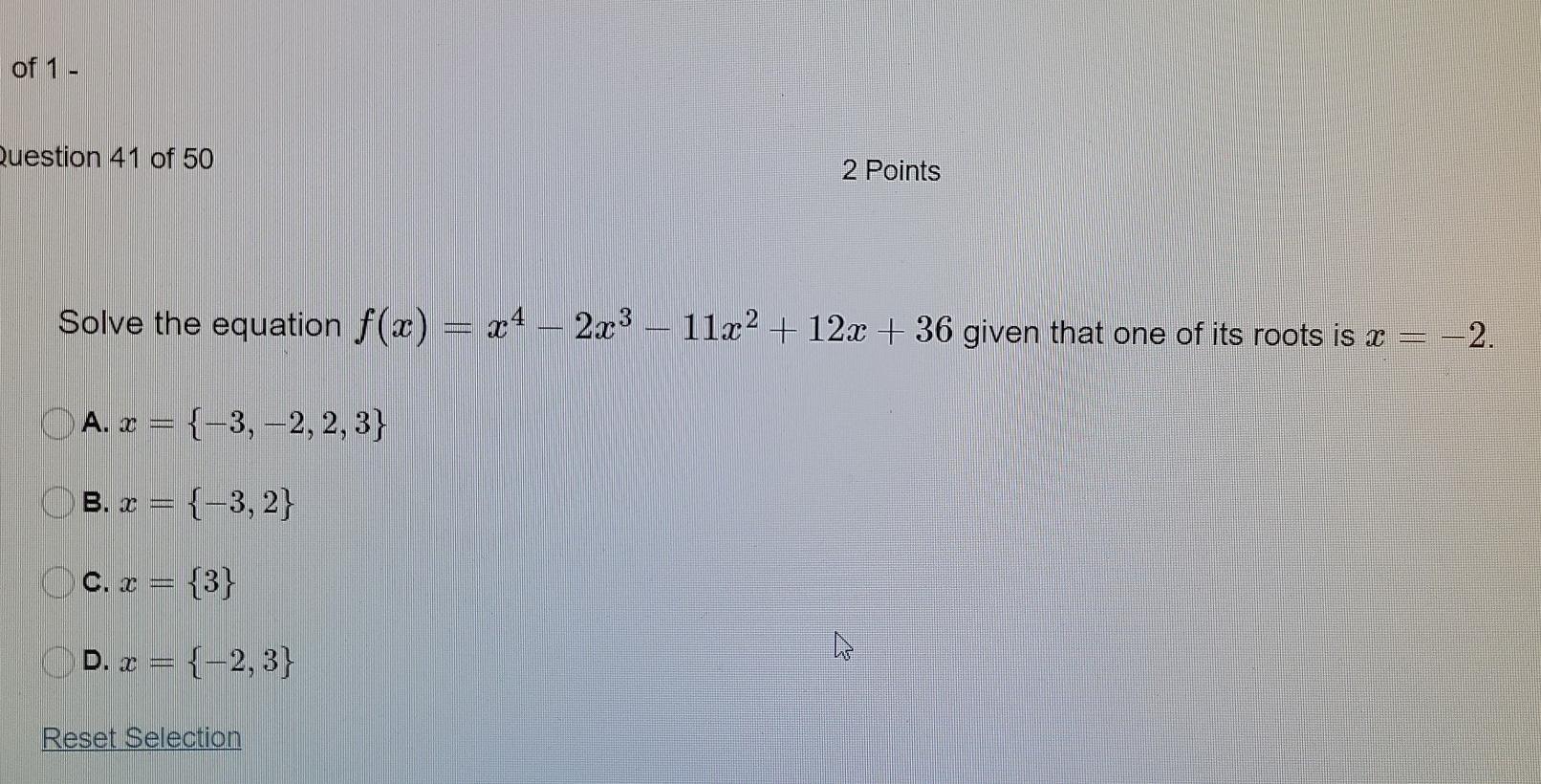 Solved of 1 - Question 41 of 50 2 Points Solve the equation | Chegg.com