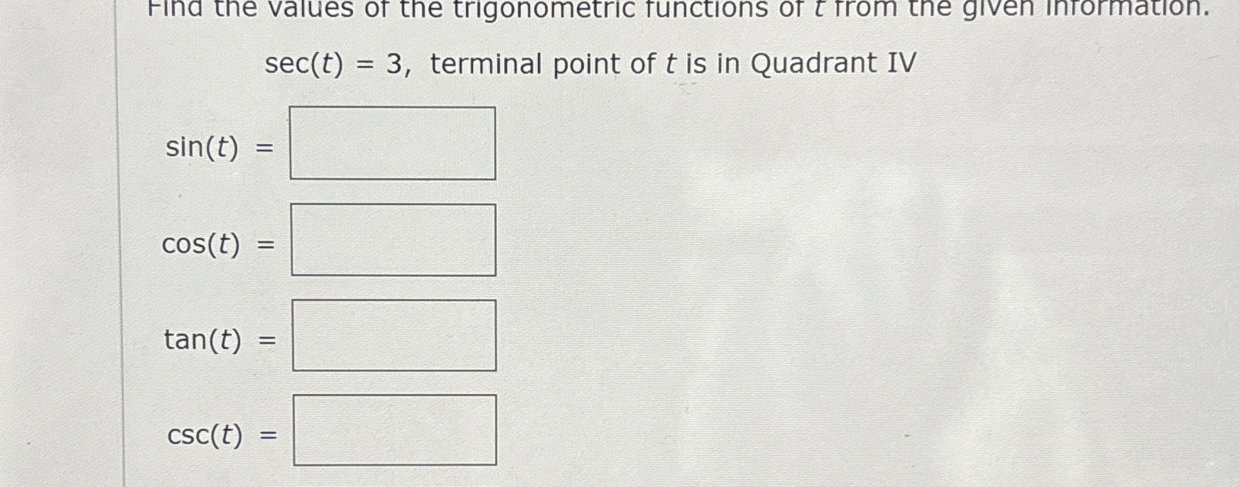 Solved Find the values of the trigonometric functions of t | Chegg.com