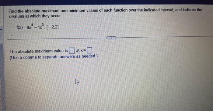 Solved find the absolute minumum and maximum and the | Chegg.com