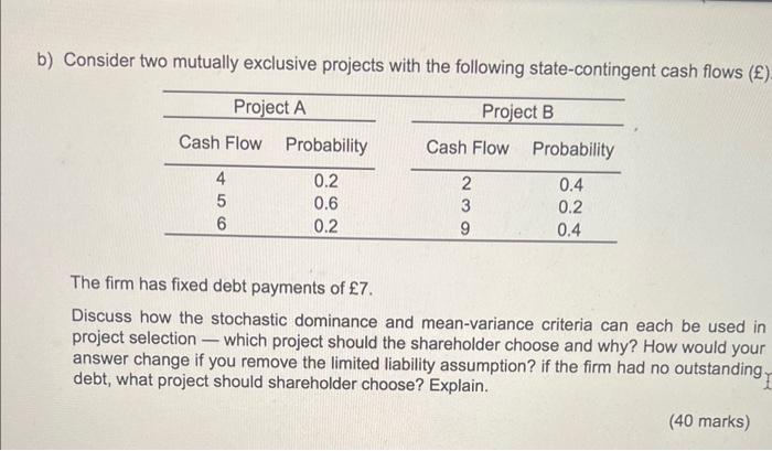 Solved B) Consider Two Mutually Exclusive Projects With The | Chegg.com