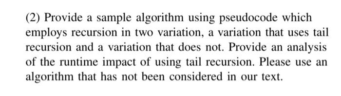Solved (2) Provide a sample algorithm using pseudocode which | Chegg.com