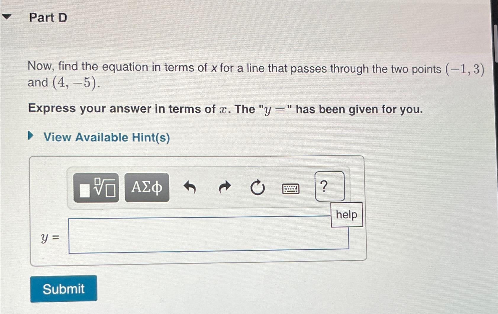 Solved Part DNow, find the equation in terms of x ﻿for a