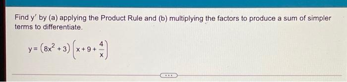 Solved Find Y By A Applying The Product Rule And B