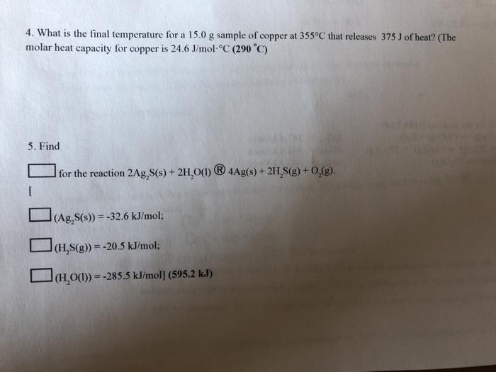 Solved 4. What Is The Final Temperature For A 15.0 G Sample | Chegg.com