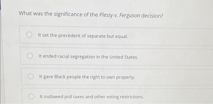 Plessy v outlet ferguson decision